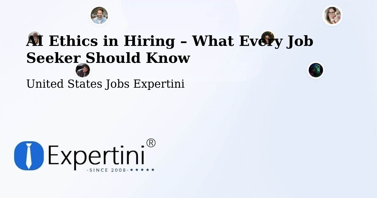 AI Ethics in Recruitment & Hiring – Industry - Industry, United States Jobs Expertini